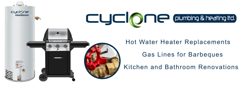 Cyclone Plumbing and Heating in Airdrie and Calgary. Hot Water Heater Replacements, Gas Lines for Barbeques, Kitchen and Bathroom Renovations and Upgrades.